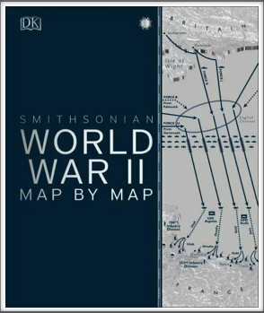 WORLD WAR II - Map by Map 
Smithsonian